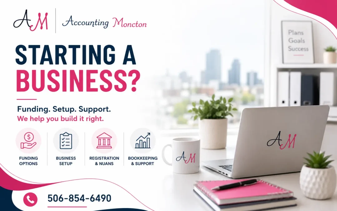 Starting a Business in New Brunswick? Here’s How to Find Grants and Get Set Up Right